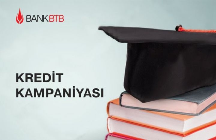  Bank BTB yeni kredit kampaniyasına başladı 