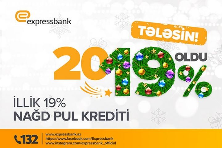 “Expressbank” nağd pul kreditlərinin faizini endirib 