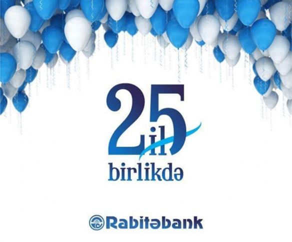 Rabitəbank 25 illik yubileyini qeyd edir!