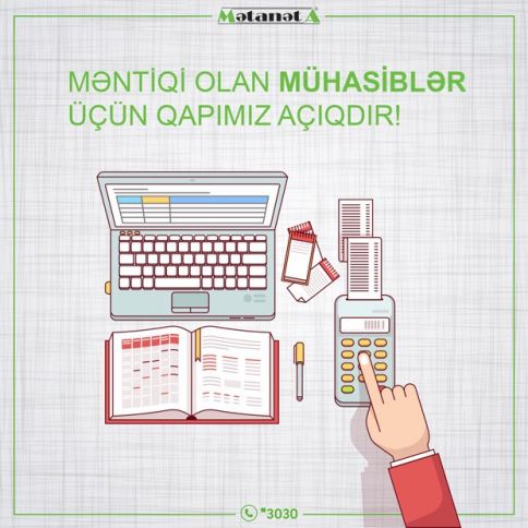 “Mətanət A” şirkəti Mühasib vakansiyasını elan edir