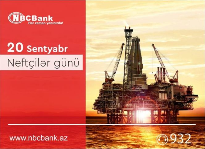 “NBC Bank”dan neftçilərə özəl kredit