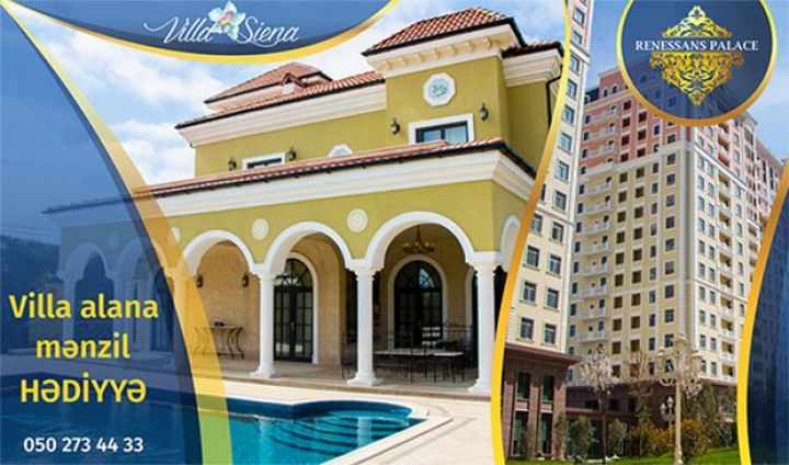 “Villa Siena” kompleksi “Renessans Palace”dan mənzil hədiyyə etməyə davam edir