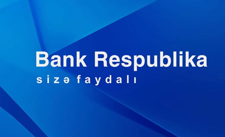 Bank Respublika verdiyi kreditlərin 75%-ni real sektora yönəldib