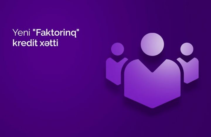Azər Türk Bankdan “Faktorinq” kredit xətti məhsulu