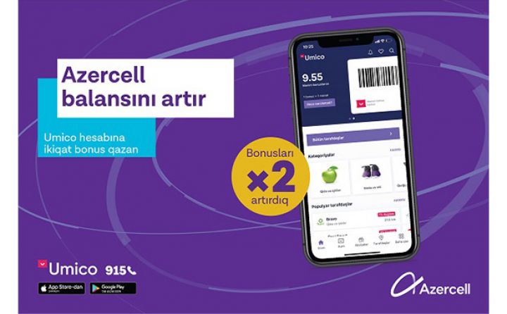 Balansını artır, Azercell-dən “Umico”ya ikiqat keşbək qazan!
