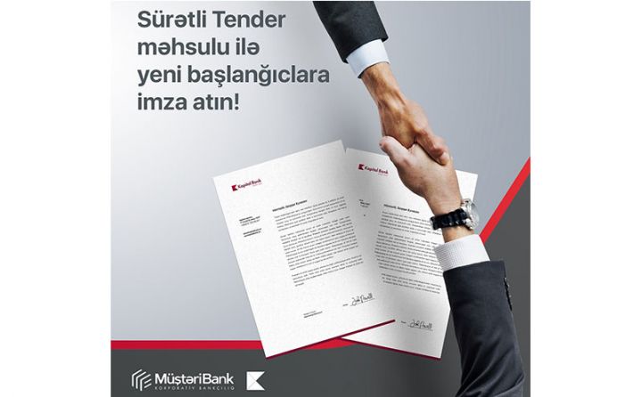 Kapital Bank sahibkarlara “Sürətli tender” məhsulunu təklif edir