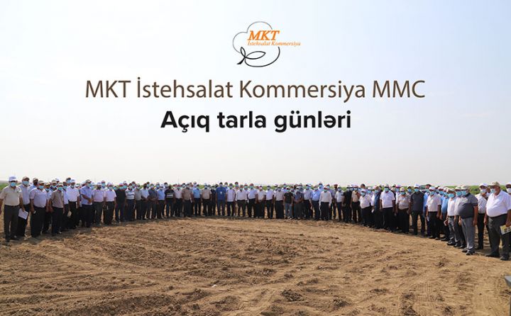 “MKT İstehsalat Kommersiya” şirkəti “Açıq tarla günləri” tədbirini keçirib - FOTOLAR