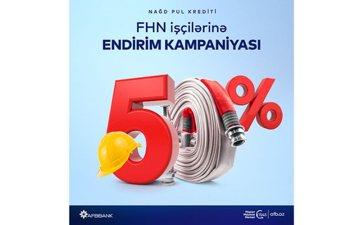 AFB Bankdan  “FHN  işçilərinə 50% endirim kampaniyası”