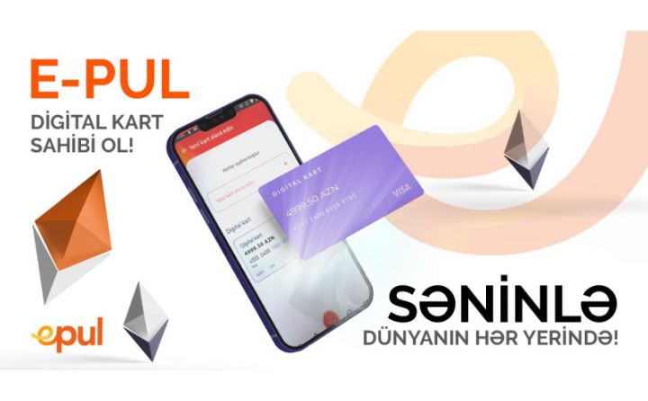 E-PUL Neobankı öz debet rəqəmsal elektron kartını təqdim edir
