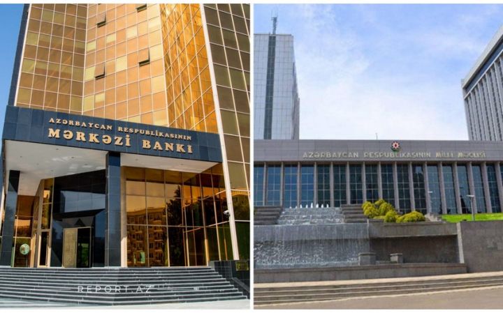 Azərbaycan Mərkəzi Bankı və Milli Məclis arasında görüş olacaq