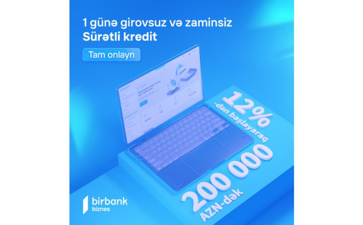 Azərbaycanda “Sürətli kredit" məhsulu istifadəyə verildi