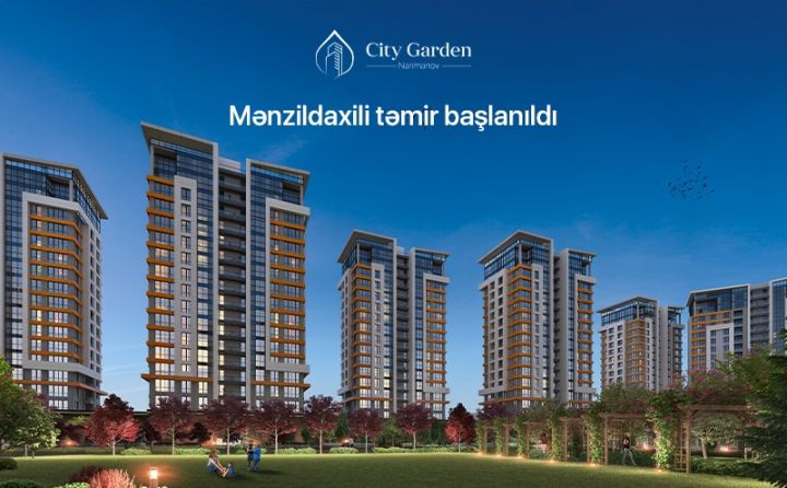 "City Garden Narimanov"da təmir işlərinin hansı mərhələdə olduğu açıqlandı