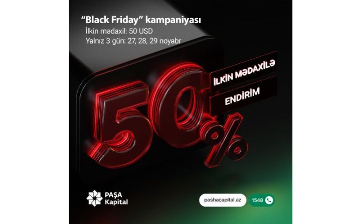PAŞA Kapital-dan “Black Friday” endirim kampaniyası
