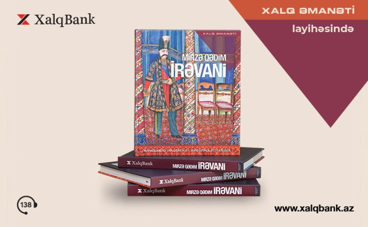 Mirzə Qədim İrəvani “Xalq Əmanəti” layihəsinin 26-cı nəşrində