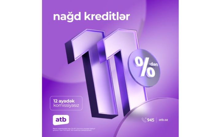 Azər Türk Bank müştərilər üçün sərfəli kampaniyanı davam etdirir