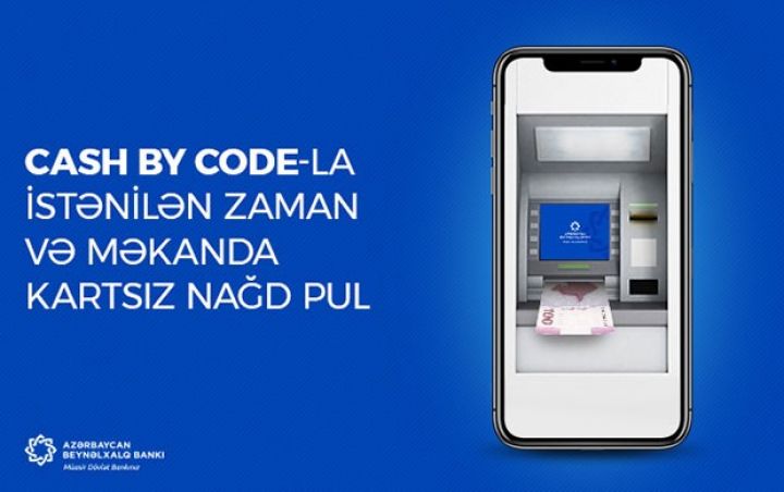 “Cash by Code” xidməti artıq IBAm-da