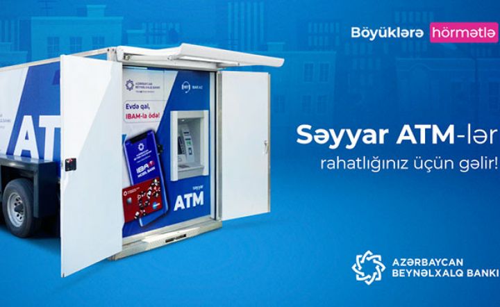 Beynəlxalq Bankdan səyyar bankomatlar layihəsi