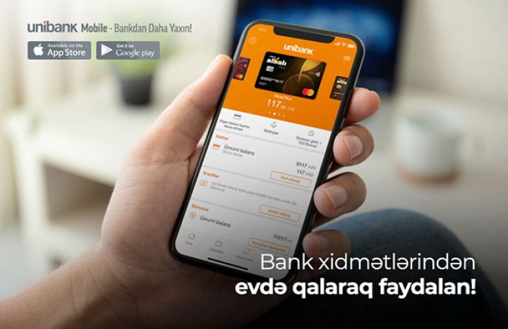 Evdə qalaraq Unibankın hansı xidmətlərindən istifadə etmək olar?