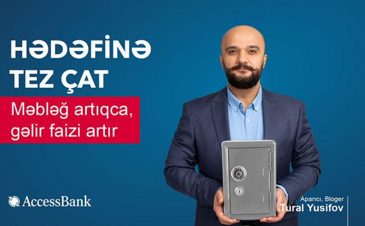 Əmanət məbləği artdıqca faiz dərəcəsi avtomatik artır - YENİ MƏHSUL