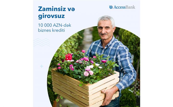AccessBank-dan zaminsiz və girovsuz biznes kredit!