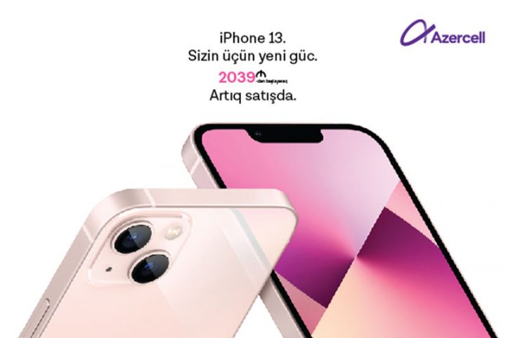 İnternet hədiyyəli iPhone 13-lər artıq Azercell Eksklüziv mağazalarında!