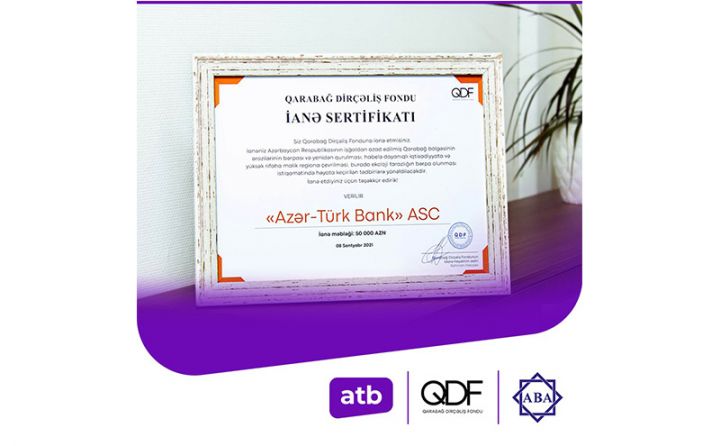 Azər Türk Bank Qarabağ Dirçəliş Fondunun xüsusi sertifikatına layiq görülüb