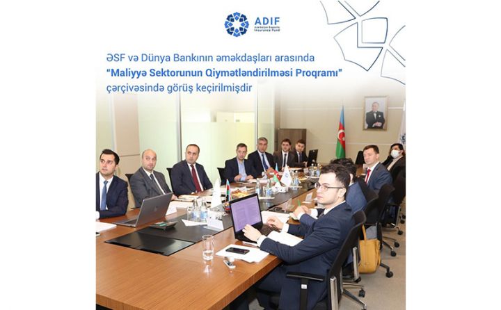 Əmanətlərin Sığortalanması Fondu Dünya Bankı ilə görüş keçirib