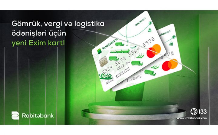 Rabitəbankdan biznes təyinatlı yeni “EXIM kart”