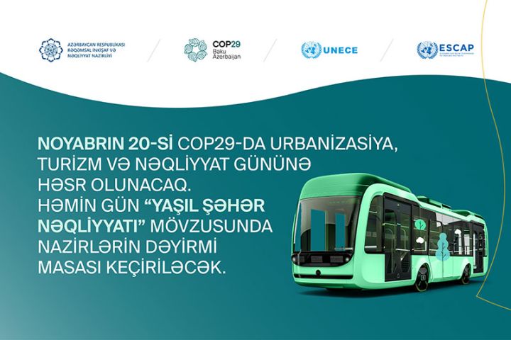 COP29 çərçivəsində Urbanizasiya, Turizm və Nəqliyyat Günü olacaq
