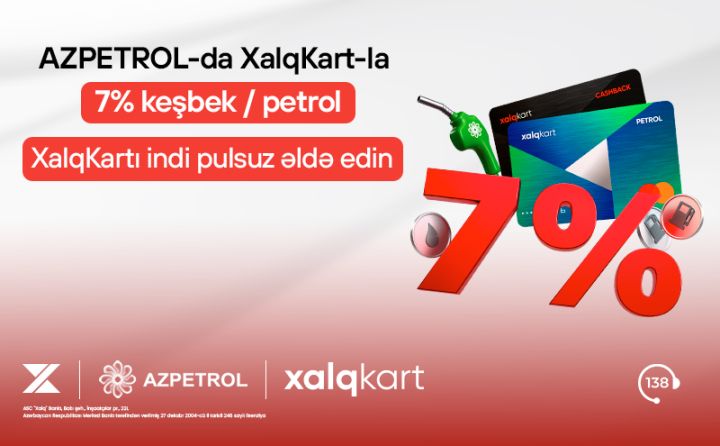XalqKart-la Azpetrol YDM-lərində 7% keşbek/petrol!