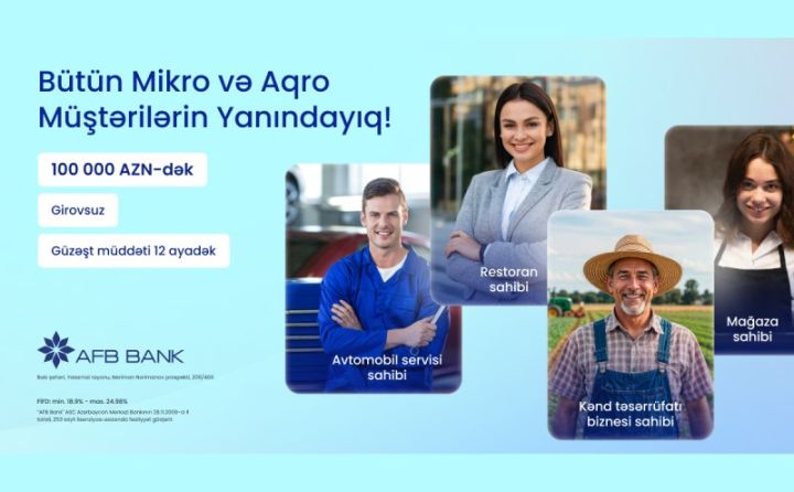 AFB Bank bütün Mikro və Aqro müştərilərinin yanındadır!