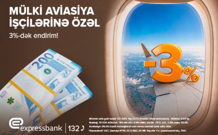 Mülki Aviasiya İşçilərinə ÖZƏL KREDİT TƏKLİFİ